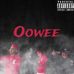 Oowee - Young Nene Ft Moe Dolla$
