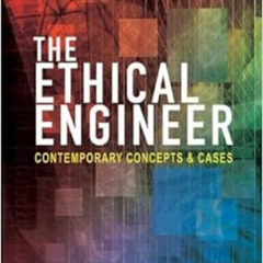 DOWNLOAD PDF 📙 The Ethical Engineer: Contemporary Concepts and Cases by Robert McGin