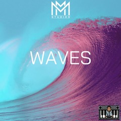 Waves - (Prod. By Reu'el McAllister)