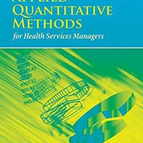 get [PDF] Download Essentials of Applied Quantitative Methods for Health Se