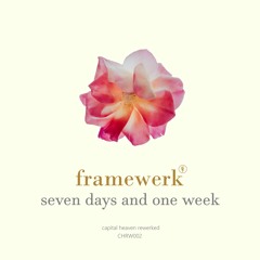 Framewerk - Seven Days And One Week (Breaks Mix)