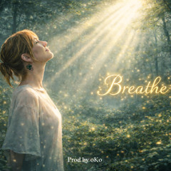 Breathe