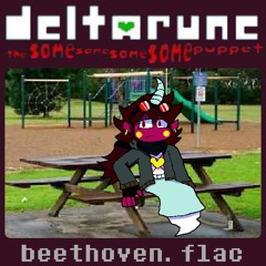beethoven.flac ~ [Deltarune, The Same Same Same Same Puppet]