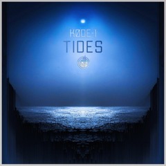 KØDE-1 - Tides [Free Download]