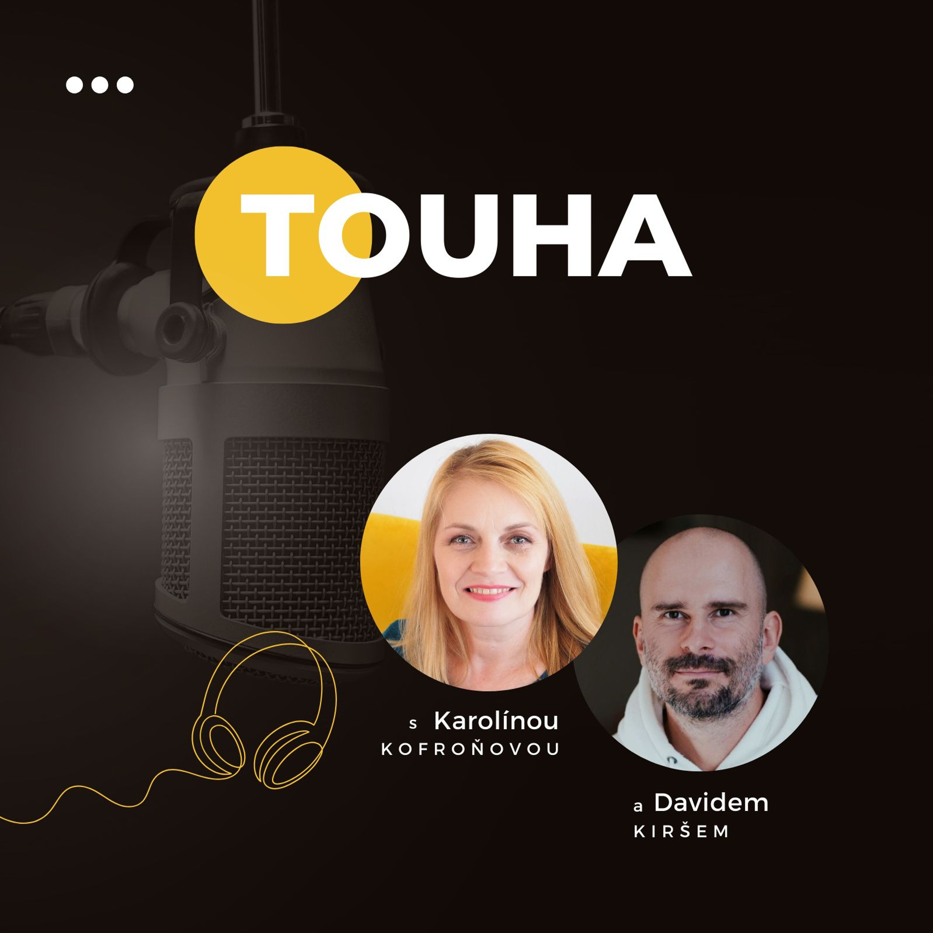 TOUHA |Jak touha ovlivnila mé rozhodnutí #9 episode artwork