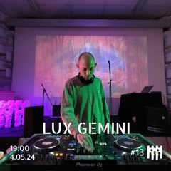 Lux Gemini [4.05.24]