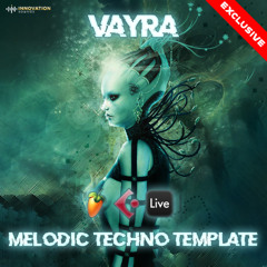 Vayra - Melodic Techno Template (Ableton, FL Studio, Cubase)
