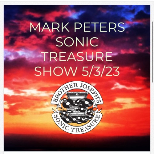 Mark Peters - Brother Joseph's Sonic Treasures Mix