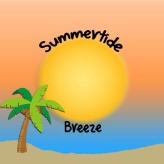 Summertide Breeze feat. Syn rose (prod. LeanTeen)