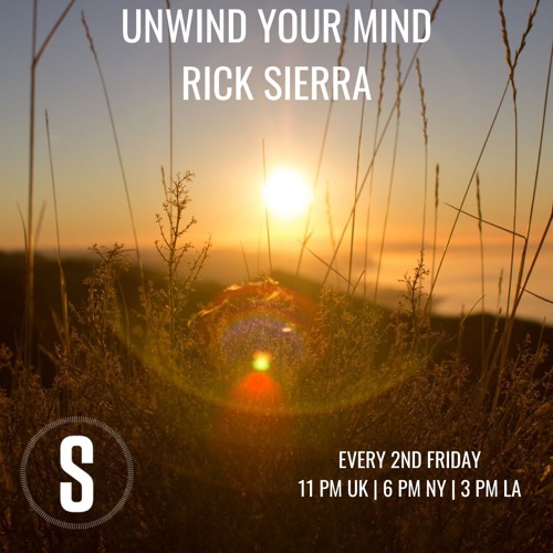 Unwind Your Mind Rick Sierra September 2024
