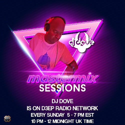 DJ Dove Mastermix Sessions #291 on D3EP Radio Network 09/07/2025