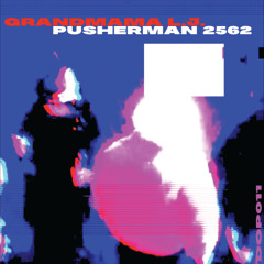 Grandmama L.J. - Pusherman 2562