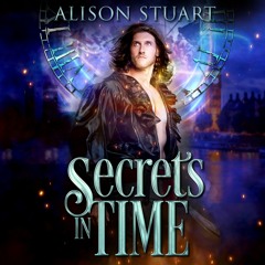 SECRETS IN TIME (Chapter One) read by Catherine Bilson