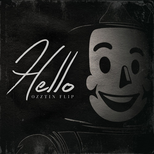 ADELE - HELLO (OZZTIN FLIP)
