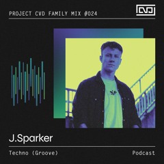 CVD Family Mix #024: J.Sparker