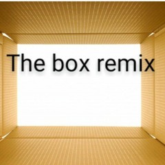 The Box remix (Roddy Ricch)