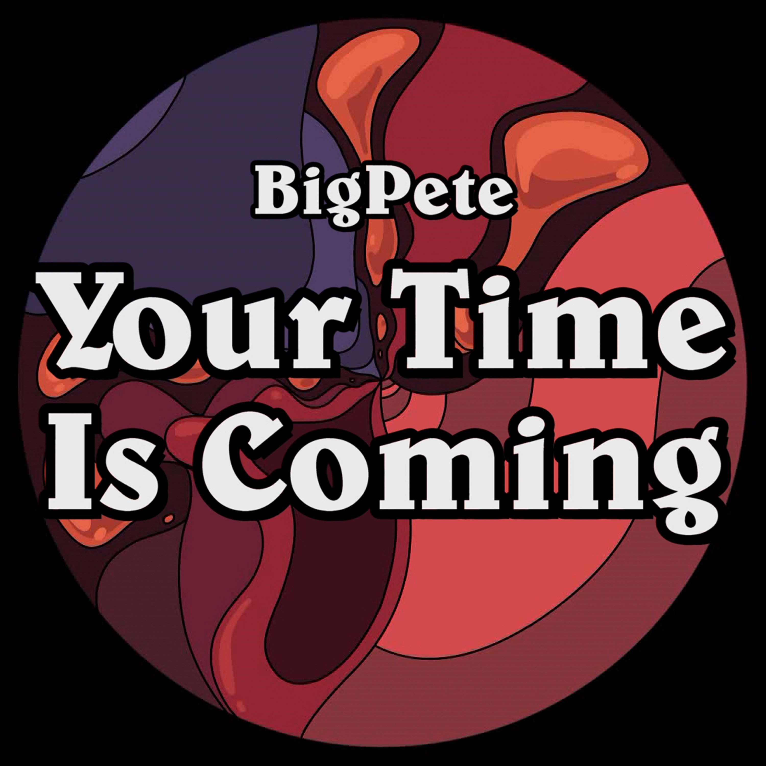 Your Time Is Coming episode artwork