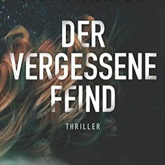 READ [DOWNLOAD] Der vergessene Feind (German Edition)