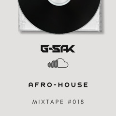 Mixtape #018 (Afro-House)