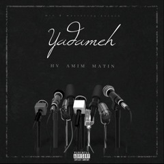 Yadameh ft Amim - Matin