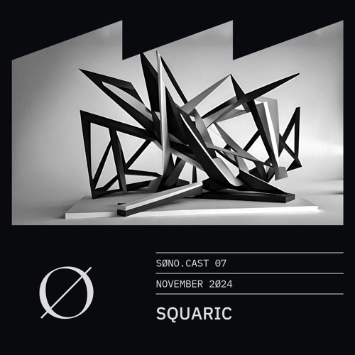 SØNO.CAST 07 - SQUARIC