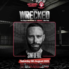 Sinful Biz Live @ Wrecked 06.08.22