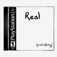 real (prod. infinity)