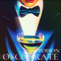 LIMITED DL: Osccurate - Poison