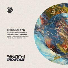 Exination Showcase | Episode 176 | Exclusive Tracks Special - November 2024 - Part Two
