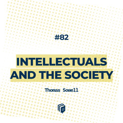 82: Intellectuals and the Society (روشنفکران و جامعه)