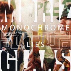 Monochrome Lies ft. GLAAS   (prod. Faux Sala)