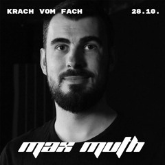 Max Muth | Zone Zero | Krach vom Fach |  28.10.2023