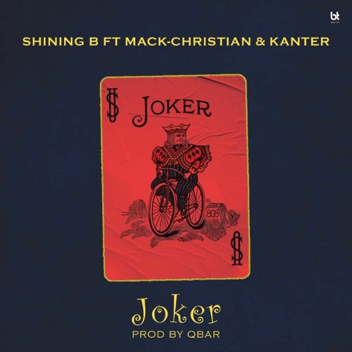 Shining_B_-_Joker_(feat_Mack_Christian_&_Kanter_The_Janter).mp3
