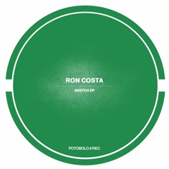 Ron Costa - Sketch [Potobolo Records]