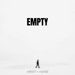 Empty ft. itsPHAT
