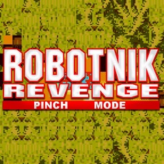 ROBOTNIK REVENGE PINCH MODE