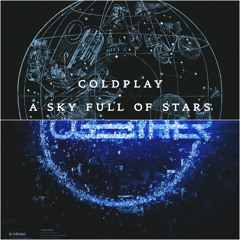 Third Party vs. Coldplay - Higher A Sky Full of Stars (June7 Mashup)