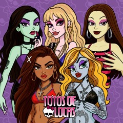 METRIKA | TOTOS DE LOCAS (Monster High Remix)