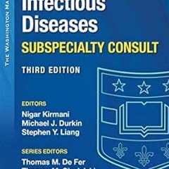 Read pdf Washington Manual Infectious Disease Subspecialty Consult (Washington Manual Subspecialty C