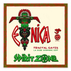 Etnica - Fractal Gates (La Roze 'Shamanic' Edit)