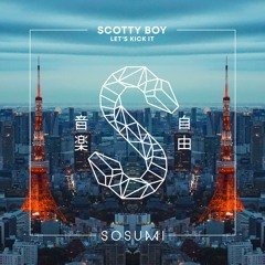 Scotty Boy - Let's Kick It [FREE DOWNLOAD]