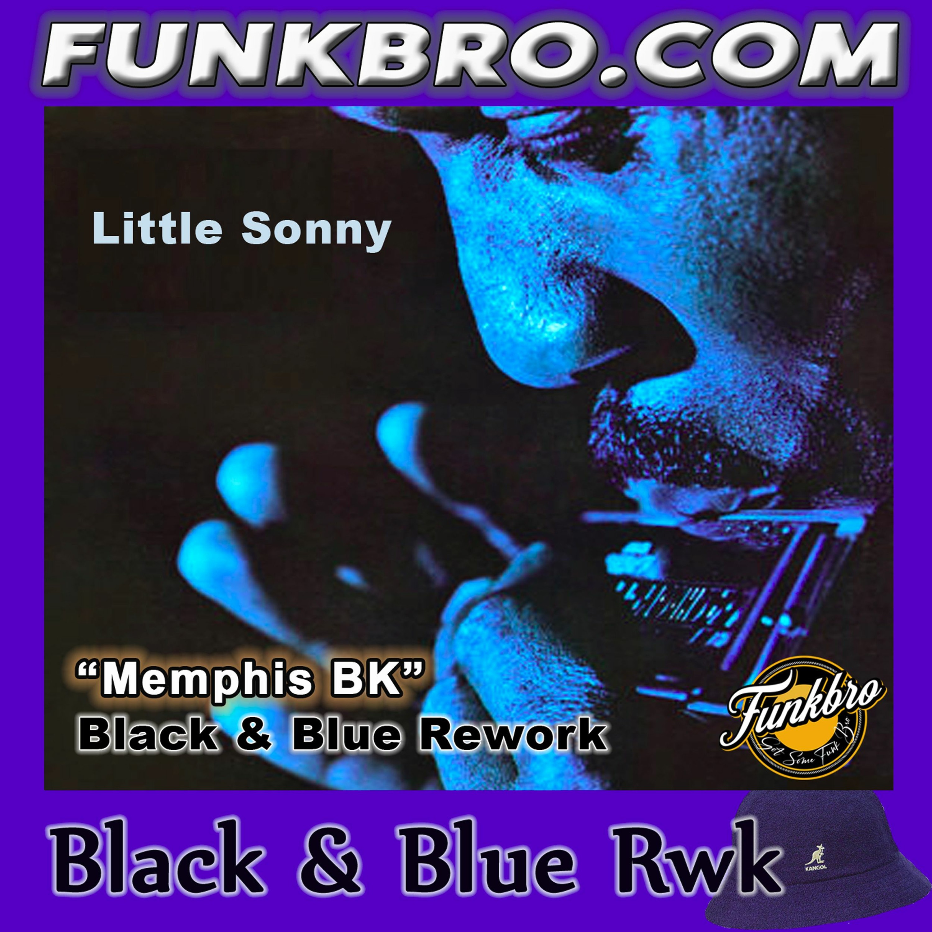 FunkBro: Little Sonny - Memphis BK (RRR Black & Blue Rework) episode artwork