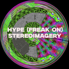 hYpe (freak on) - stereoimagery [Them Cool Cats]