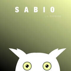 Sabio - Lil Passion