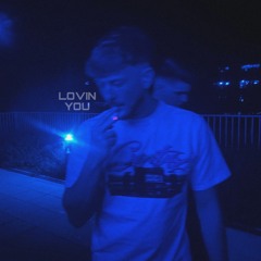 LOVIN YOU