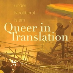 ⚡Read🔥PDF Queer in Translation: Sexual Politics under Neoliberal Islam (Perverse