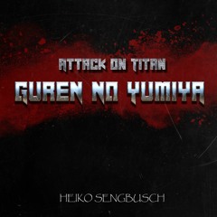 Attack On Titan Opening 1 - "Guren no Yumiya" (Epic Version)