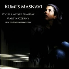 Rumi's Masnavi- Astare Shahbazi- Martin Czerny