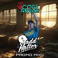 Core Asylum Promo