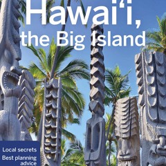 [PDF] Lonely Planet Hawaii the Big Island 5 (Travel Guide) TXT